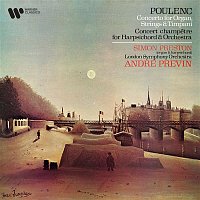 Simon Preston, London Symphony Orchestra & André Previn – Poulenc: Concerto for Organ, Strings and Timpani & Concert champetre