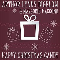 Arthur Lynds Bigelow – Happy Christmas Candy