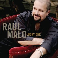 Raul Malo – Lucky One