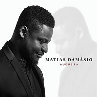 Matias Damásio – Augusta