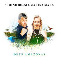 Semino Rossi & Marina Marx – Deus Amazonas