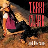 Terri Clark – Just The Same