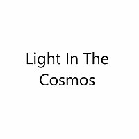 Light In The Cosmos