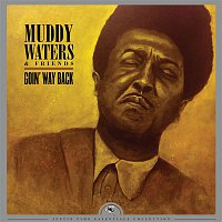 Muddy Waters – Goin' Way Back