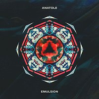 Anatole – Emulsion