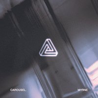 MYRNE – Carousel