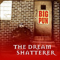 Big Pun – The Dream Shatterer EP