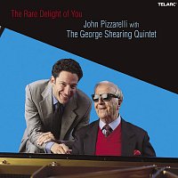 John Pizzarelli, George Shearing Quintet – The Rare Delight Of You