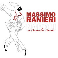 Massimo Ranieri – Napoli A Modo Mio
