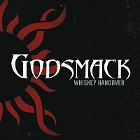 Godsmack – Whiskey Hangover