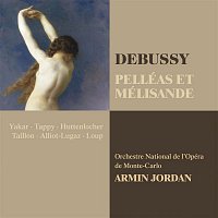 Armin Jordan – Debussy : Pelléas et Mélisande