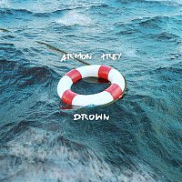 Ar'mon & Trey – Drown