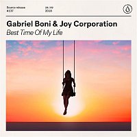 Gabriel Boni & Joy Corporation – Best Time Of My Life