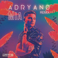 Adryano – MIA (Remix)