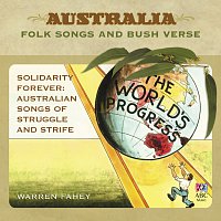 Warren Fahey – Solidarity Forever: Australian Songs Of Struggle And Strife