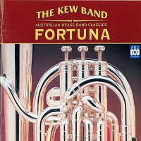 The Kew Band, Mark Ford, Graham Lloyd – Fortuna - Australian Brass Band Classics