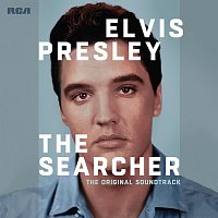 Elvis Presley – The Searcher (The Original Soundtrack)