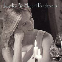 Různí interpreti – Jazz For An Elegant Rendezvous