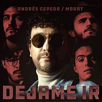 Andrés Cepeda y Morat – Déjame Ir