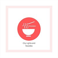 Chinese Music Lofi Lounge – City Lights and Noodles