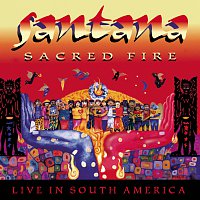 Santana – Sacred Fire: Santana Live In South America