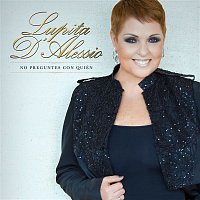 Lupita D'Alessio – No Preguntes con Quién - Single