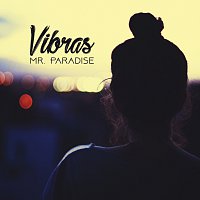 Mr. Paradise – Vibras