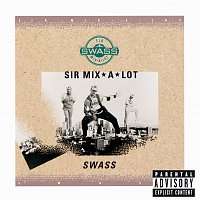 Sir Mix-A-Lot – Swass