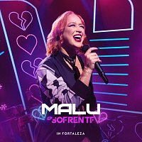 Malu – Sofrente [Ao Vivo]