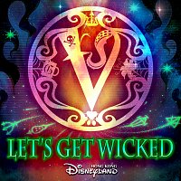 Různí interpreti – Let's Get Wicked [From Hong Kong Disneyland Resort]