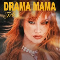 Feli – Drama Mama