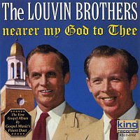 The Louvin Brothers – Nearer My God To Thee