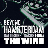 Přední strana obalu CD Beyond Hamsterdam, Baltimore Tracks from The Wire