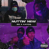 ES, Kayos – Nuttin New