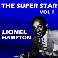 Lionel Hampton – The Super Star Vol. 1