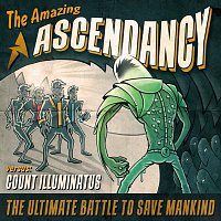 The Amazing Ascendancy vs Count Illuminatus