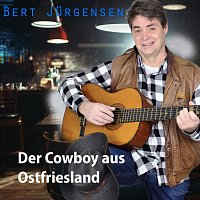 Bert Jurgensen – Der Cowboy aus Ostfriesland