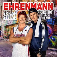 Erkan & Stefan – Ehrenmann