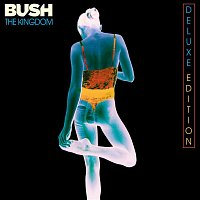 Bush – The Kingdom (Deluxe)