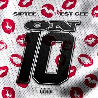 SipTee, EST Gee – On 10
