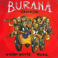 B.U.R.A.N.A. Orchestr – Underworld Music