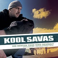 Kool Savas – Die besten Tage sind gezahlt