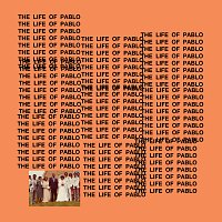 Kanye West – The Life Of Pablo