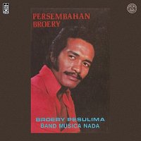 Broery Pesulima – Persembahan Broery