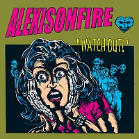 Alexisonfire – Watch Out!