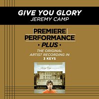 Jeremy Camp – Premiere Performance Plus: Give You Glory