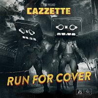 Cazzette – Run For Cover [Extended Version]