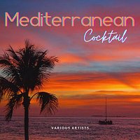 Různí interpreti – Mediterranean Cocktail