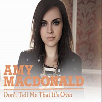 Amy MacDonald – Don't Tell Me That It's Over [Com j-Card Version]