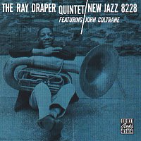 Ray Draper Quintet, John Coltrane – The Ray Draper Quintet Featuring John Coltrane [Reissue]
